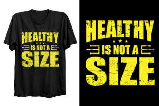 Healthy Is Not a Size: Graphics & Print Templates