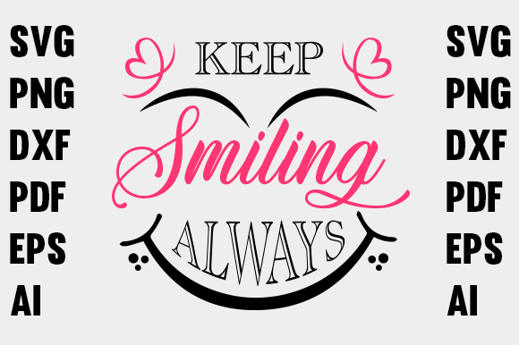 Keep Smiling Typography: Graphics for Print Templates