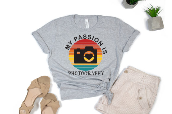 My Passion is Photography Tshirt Graphics & Print Templates