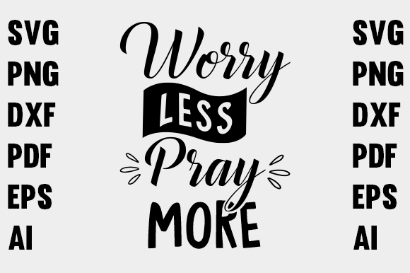 Pray More Typography Graphics & Print Templates
