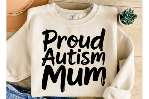 Proud Autism Mum SVG Shirt Graphics