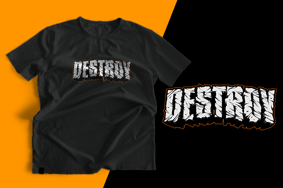 T-shirt Design - Destroy Graphics and Print Templates